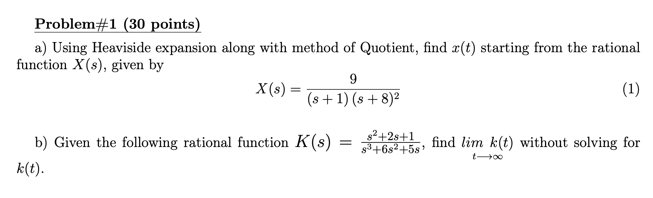 Solved Problem#1 (30 points) a) Using Heaviside expansion | Chegg.com