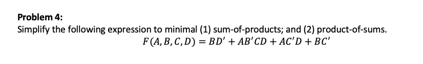 Solved Problem 4: Simplify the following expression to | Chegg.com