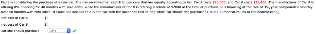 Solved Paula is considering the purchase of a new car. She | Chegg.com