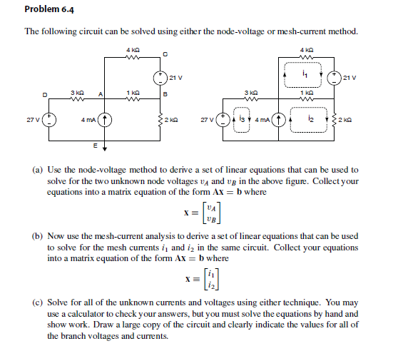 Solved Problem 6.4 The following circuit can be solved using | Chegg.com