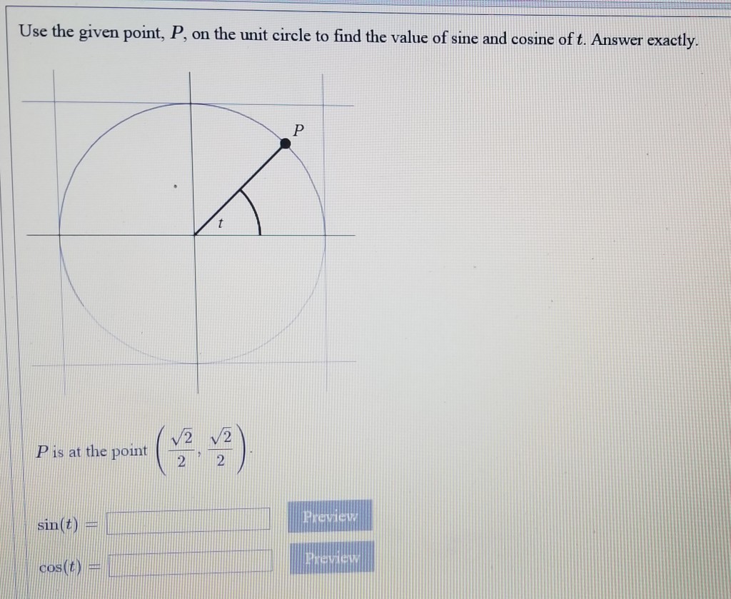Solved Use the given point, P, on the unit circle to find | Chegg.com
