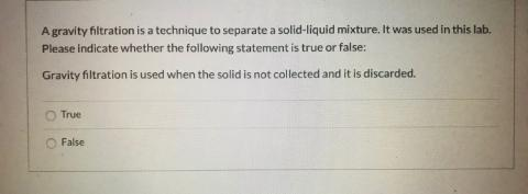 Solved A gravity filtration is a technique to separate a | Chegg.com