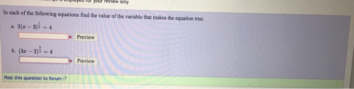 Solved In each of the following equations find the value of | Chegg.com