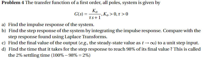 Solved Problem 4 The transfer function of a first order, all | Chegg.com