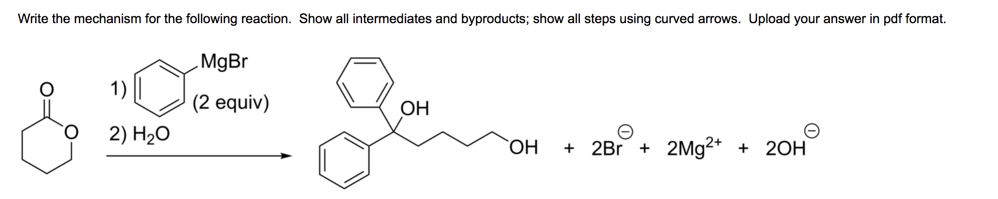 Solved Write the mechanism for the following reaction. Show | Chegg.com