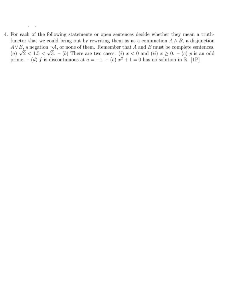 Solved 4. For each of the following statements or open | Chegg.com