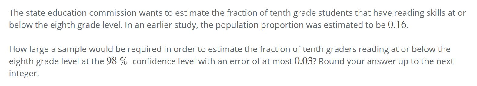 Solved The state education commission wants to estimate the | Chegg.com