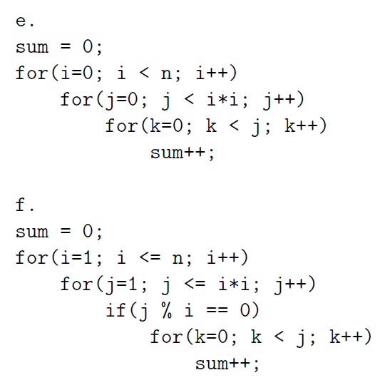 Solved For each of the following code fragments, provide an | Chegg.com