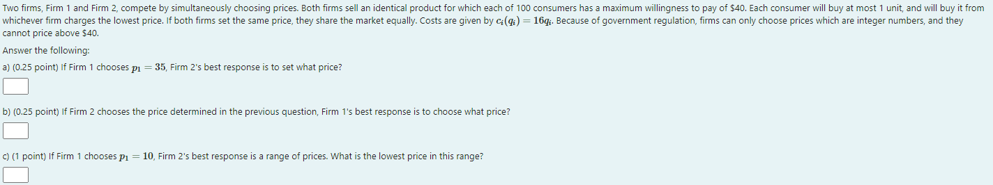 Solved Two Firms, Firm 1 And Firm 2, Compete By | Chegg.com