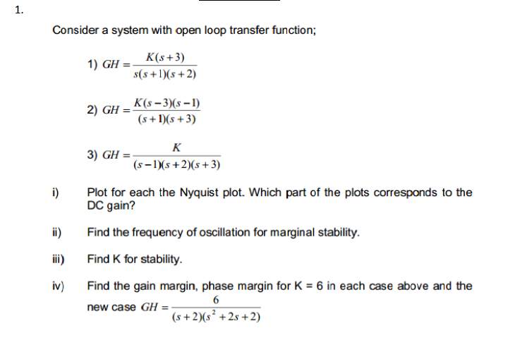 Solved 1. Consider a system with open loop transfer | Chegg.com