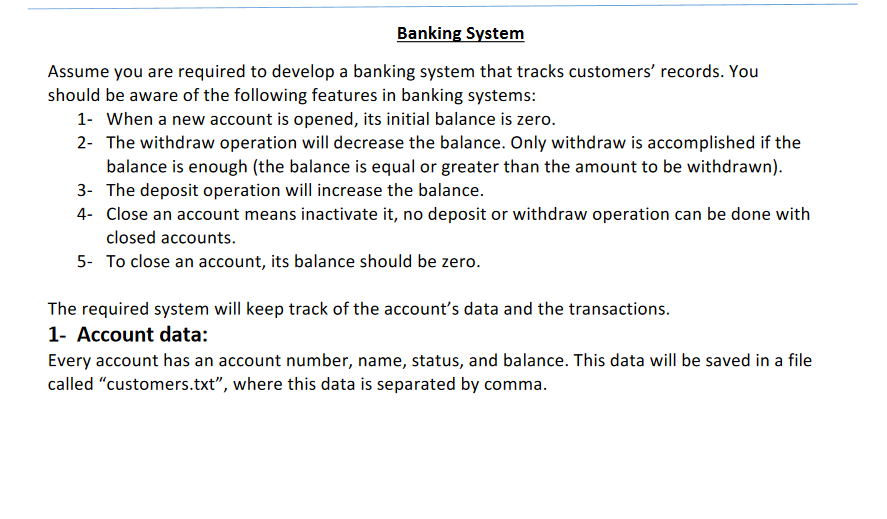 Solved Assume you are required to develop a banking system | Chegg.com