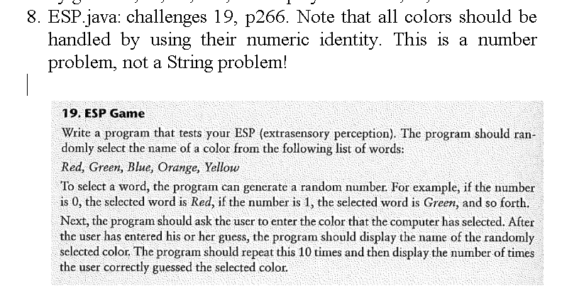 Solved 8. ESP.java: challenges 19, p266. Note that all | Chegg.com