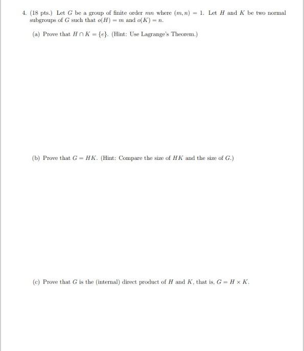 Solved 4. (18 Pts.) Let G Be A Group Of Finite Order Mn | Chegg.com