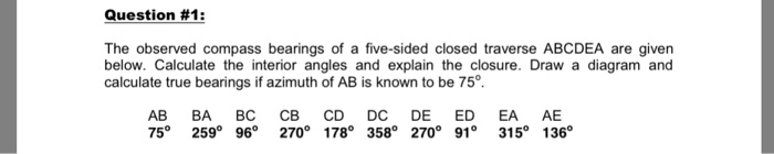 Solved Question #1: The observed compass bearings of a | Chegg.com