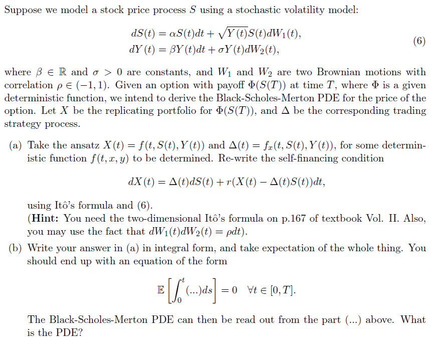 Suppose we model a stock price process S using a | Chegg.com
