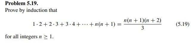 Solved Problem 5.19. Prove By Induction That | Chegg.com