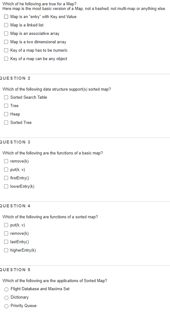 Solved Which of he following are true for a Map? Here map is | Chegg.com