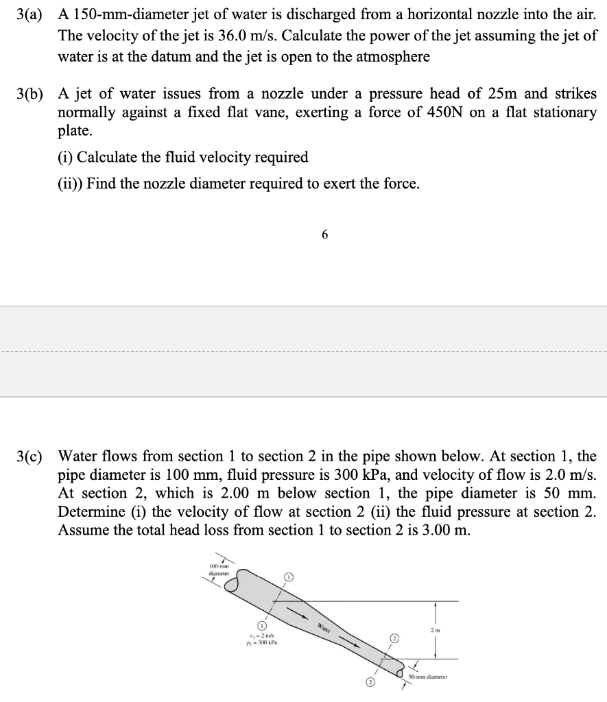 Solved 3(a) A 150mmdiameter jet of water is discharged