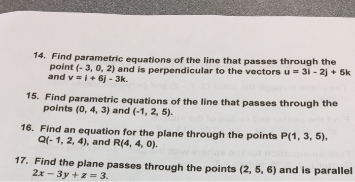 Solved Find Parametric Equations Of The Line That Passes 1672