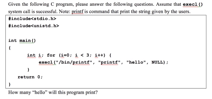 Solved Given the following C program, please answer the | Chegg.com