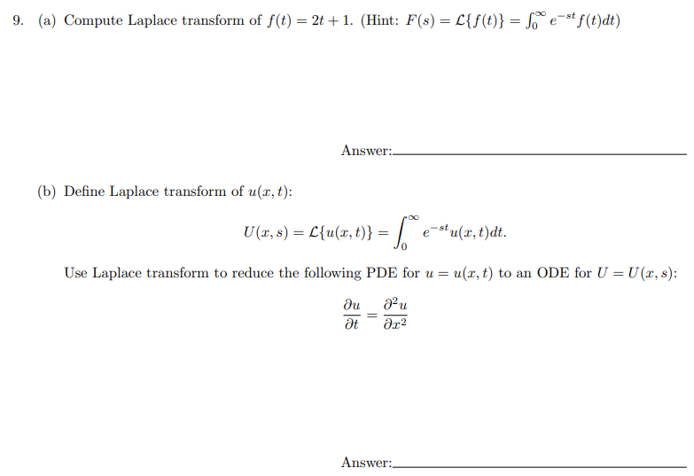 Solved A Compute Laplace Transform Of F T 2t 1 Hint