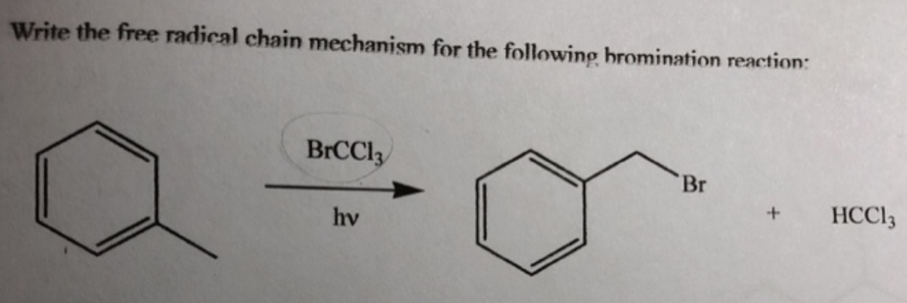 Solved Write The Free Radical Chain Mechanism For The | Chegg.com