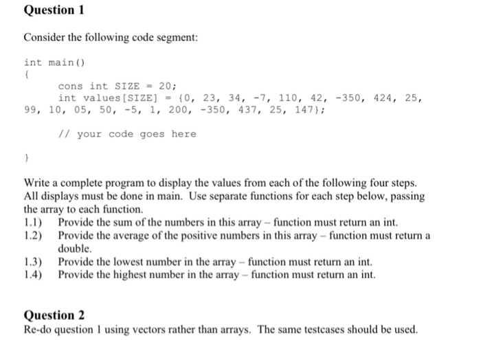 Solved Question1 Consider the following code segment: int | Chegg.com