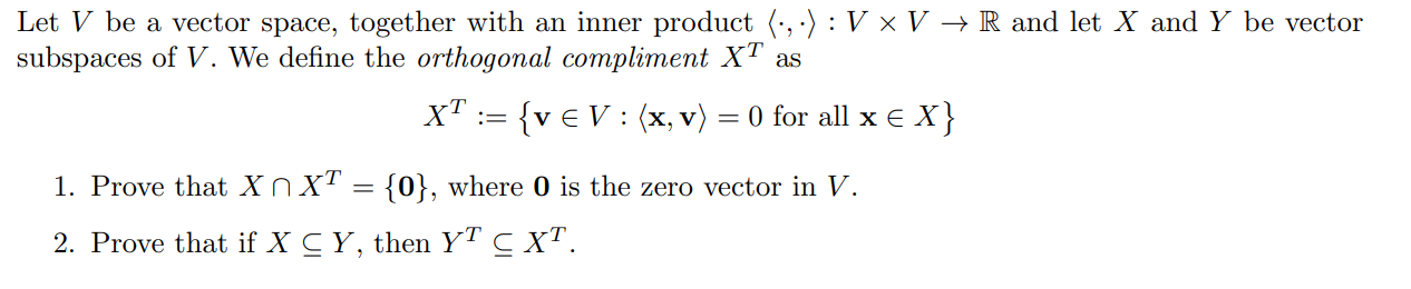 Solved Let V be a vector space, together with an inner | Chegg.com
