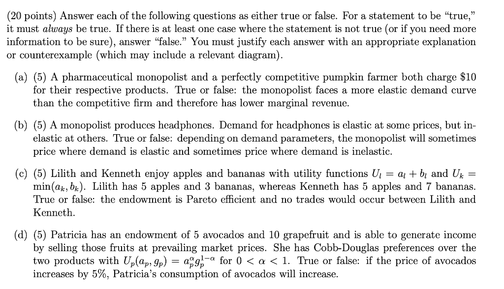 Solved (20 points) Answer each of the following questions as | Chegg.com