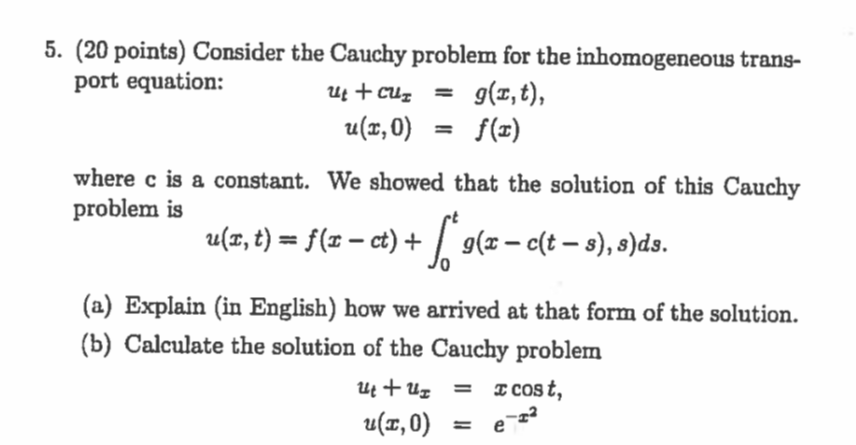Solved 5. (20 points) Consider the Cauchy problem for the | Chegg.com