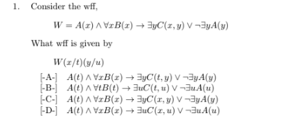 Solved 1 Consider The Wff W A Z A Vx B X 3yc X Y Chegg Com