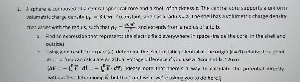 Solved 1. A sphere is composed of a central spherical core | Chegg.com