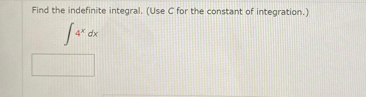 Solved Find the indefinite integral. (Use C for the constant | Chegg.com