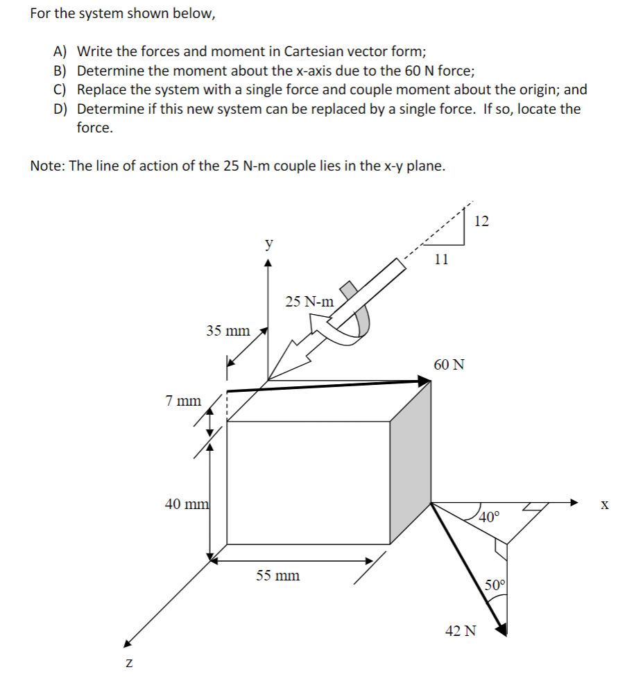 Solved For the system shown below, A) Write the forces and | Chegg.com