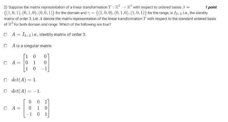 Solved 2) Suppose the matrix representation of a linear | Chegg.com