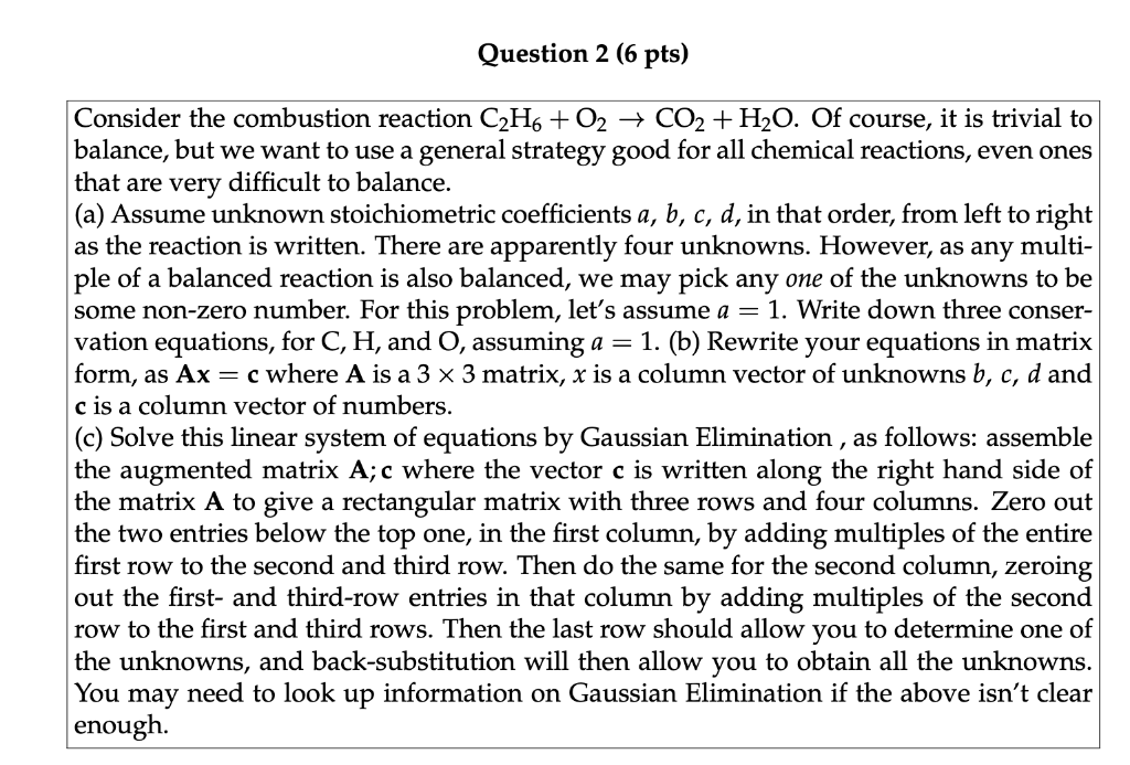 Solved Consider The Combustion Reaction C2h6o2→co2h2o Of