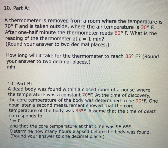 Solved 10. Part A A thermometer is removed from a room