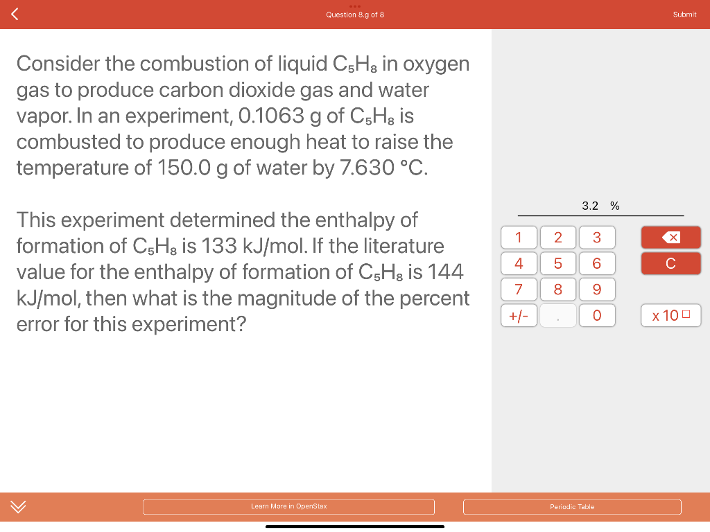 Solved Consider the combustion of liquid C5H8 in oxygen gas 