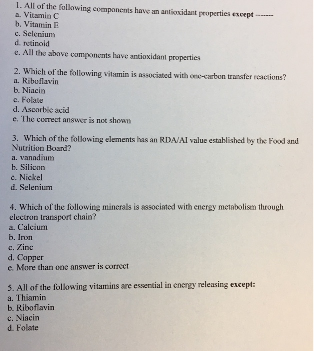 Solved All of the following components have an antioxidant