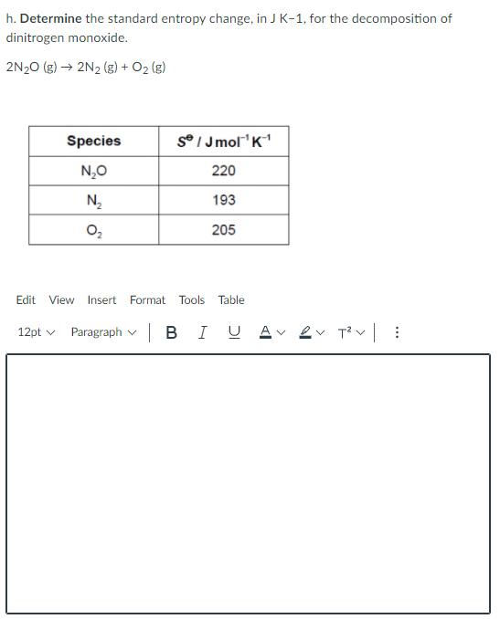 Solved H Determine The Standard Entropy Change In Jk 1 Chegg Com