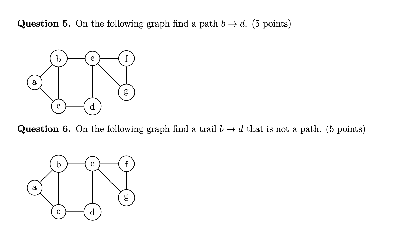 Solved Question 3. On the following graph find a walk b→d | Chegg.com