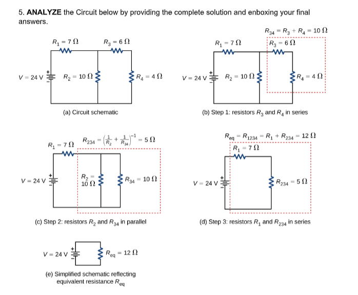 Solved 5. ANALYZE the Circuit below by providing the | Chegg.com