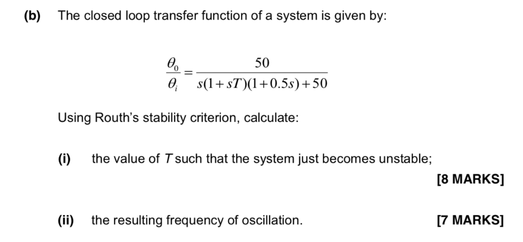 Solved (b) The closed loop transfer function of a system is | Chegg.com