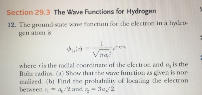 Solved The Ground State Wave Function For The Electron In A