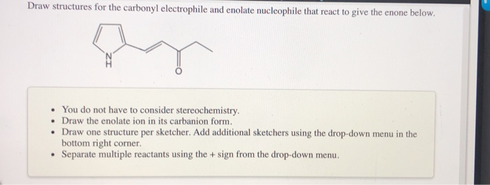 Solved Draw structures for the carbonyl electrophile and | Chegg.com