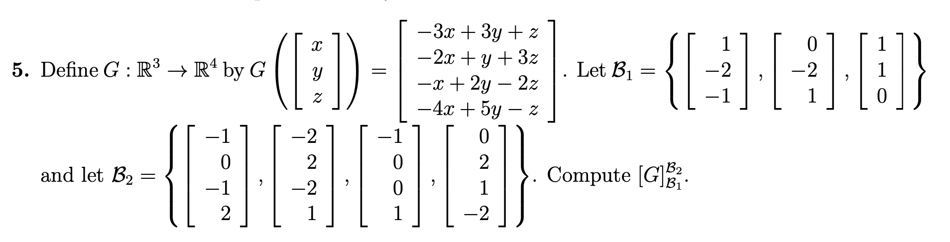 Define G:R3→R4 by | Chegg.com