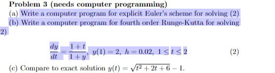 Solved Problem 3 (needs computer programming) (a) Write a | Chegg.com