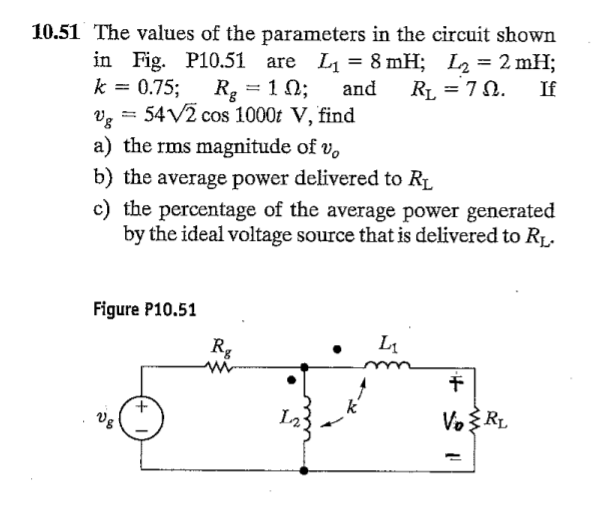 Solved Rg 10.51 The values of the parameters in the circuit | Chegg.com