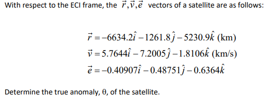 Solved With Respect To The Eci Frame The T V E Vectors O Chegg Com