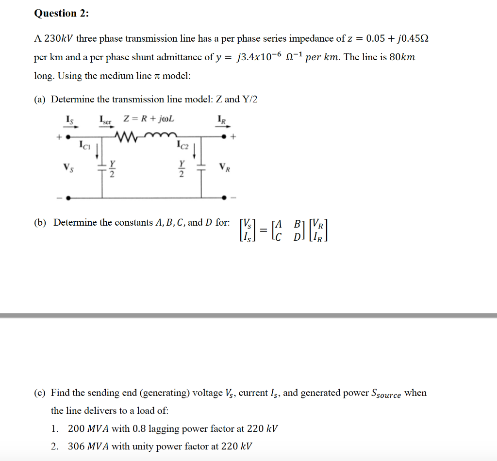 Solved Question 2: A 230kV Three Phase Transmission Line Has | Chegg.com